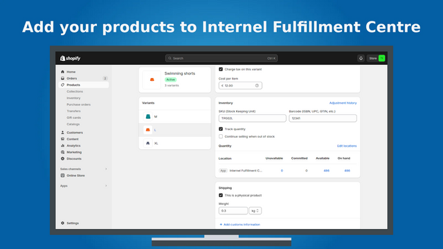 Add your products to Internel Fulfillment Centre