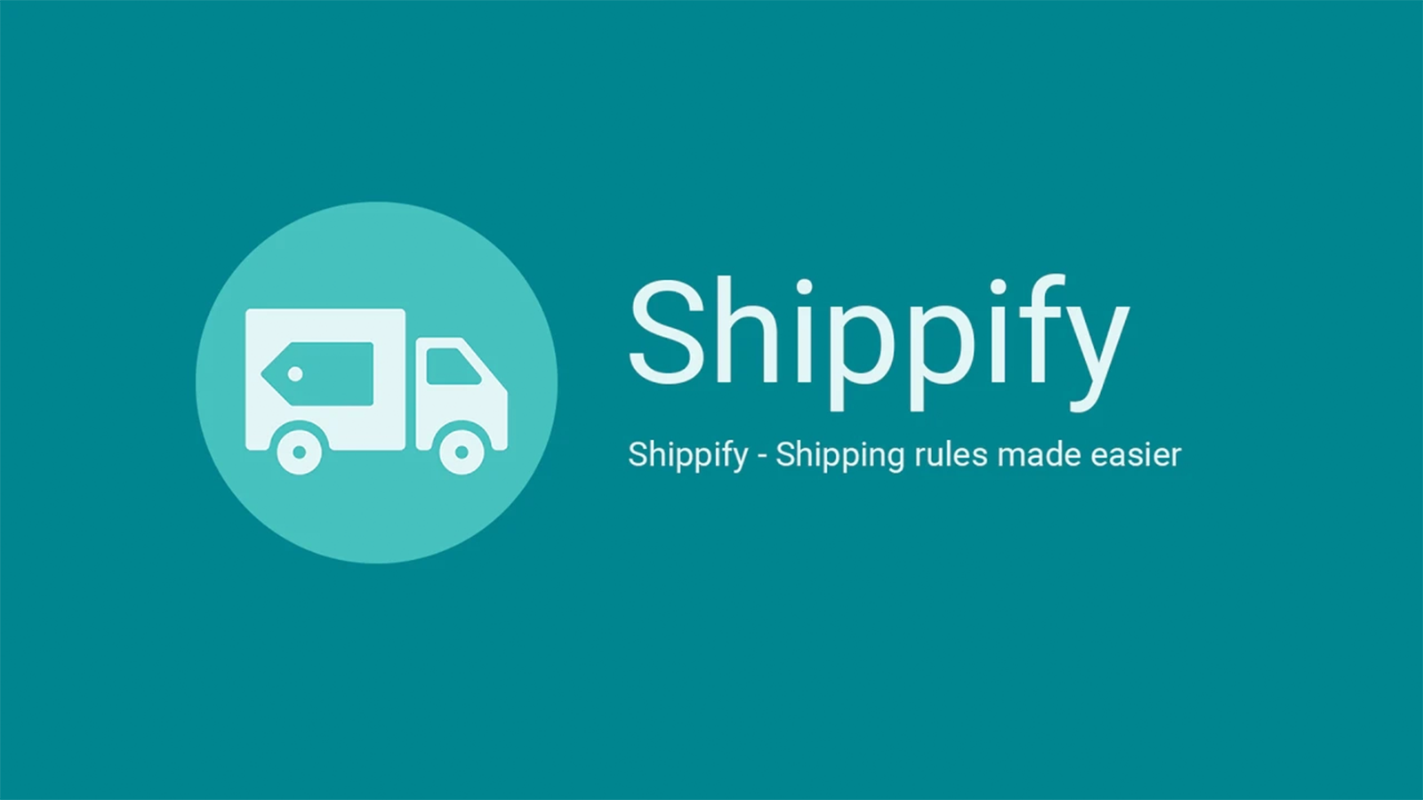 Shippify - Shopify的高级运输费率和运输规则