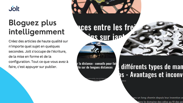 Jolt écrit, formate et prépare des articles pour vous