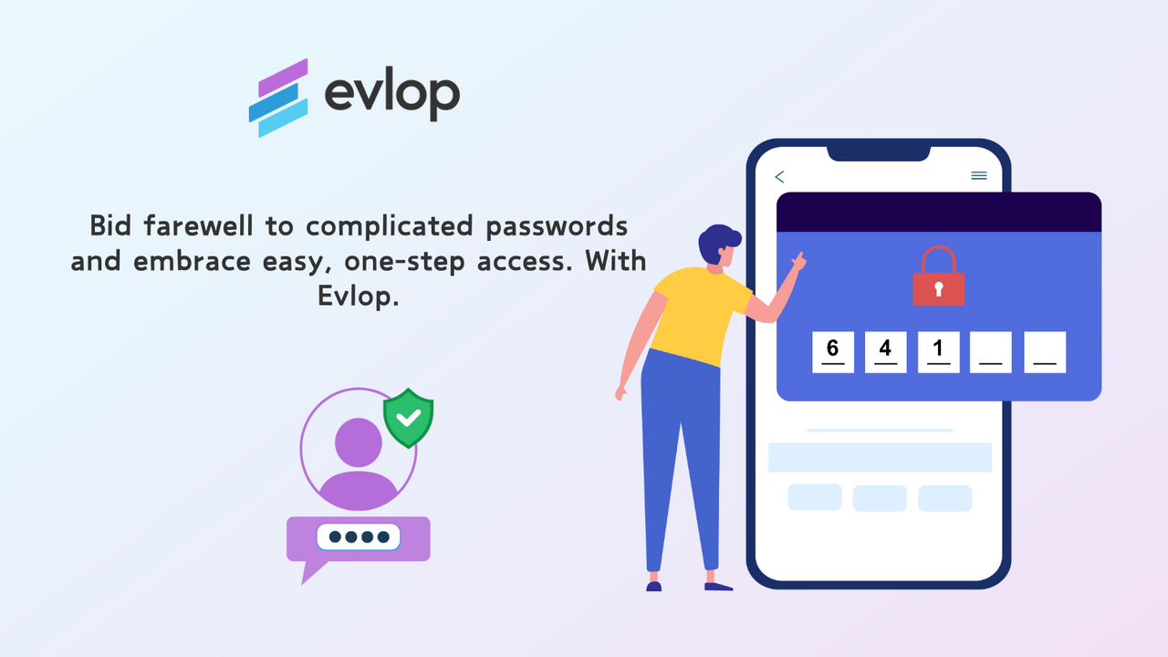 Evlop - Connexion sans mot de passe - Connexion OTP
