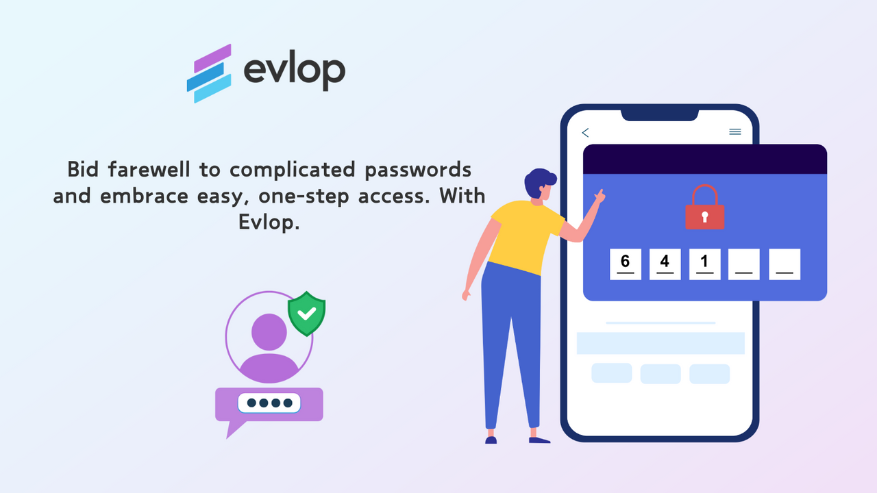 Evlop - Wachtwoordloze login - OTP login