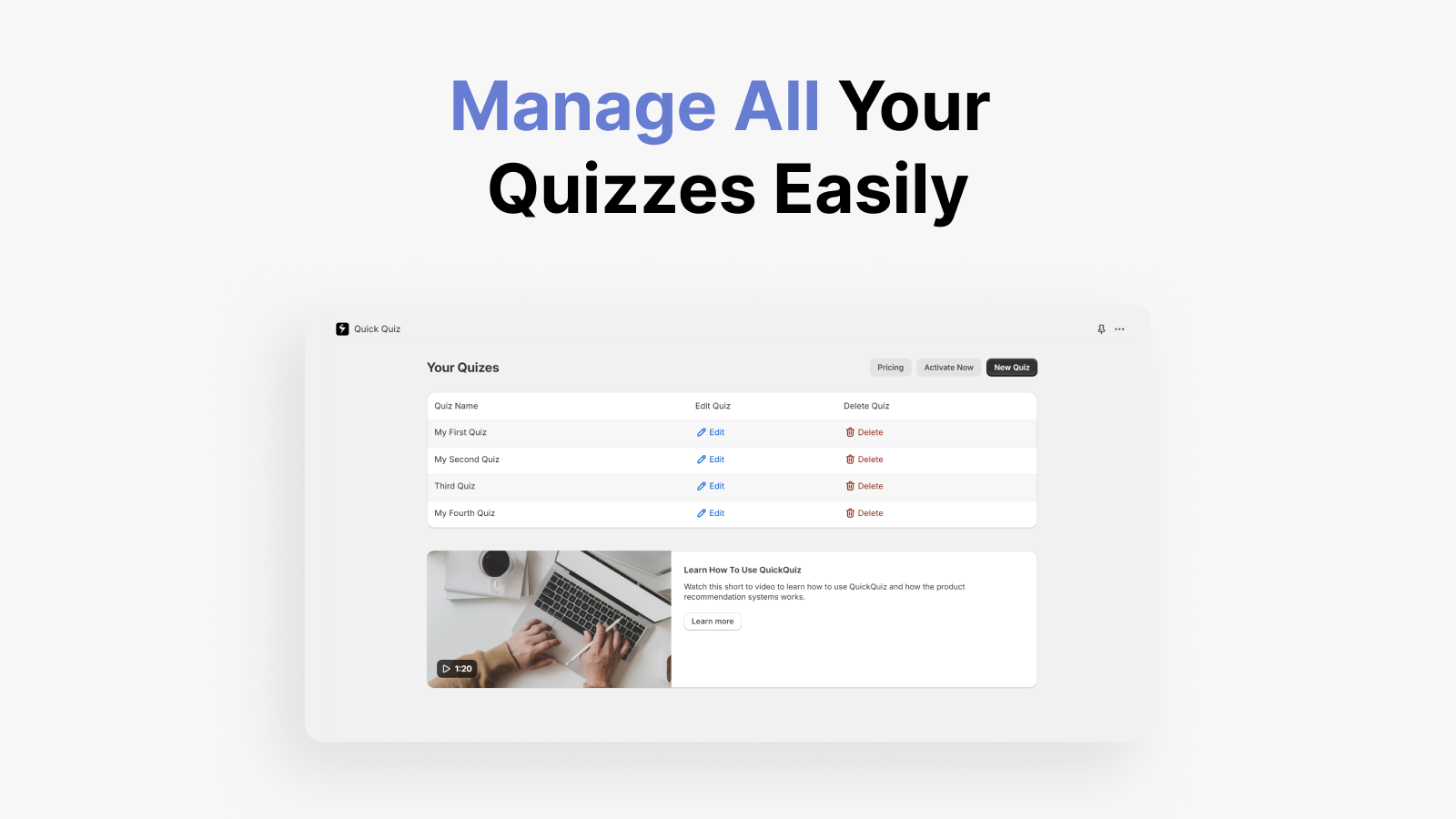 Manage All Your Quizzes Easily