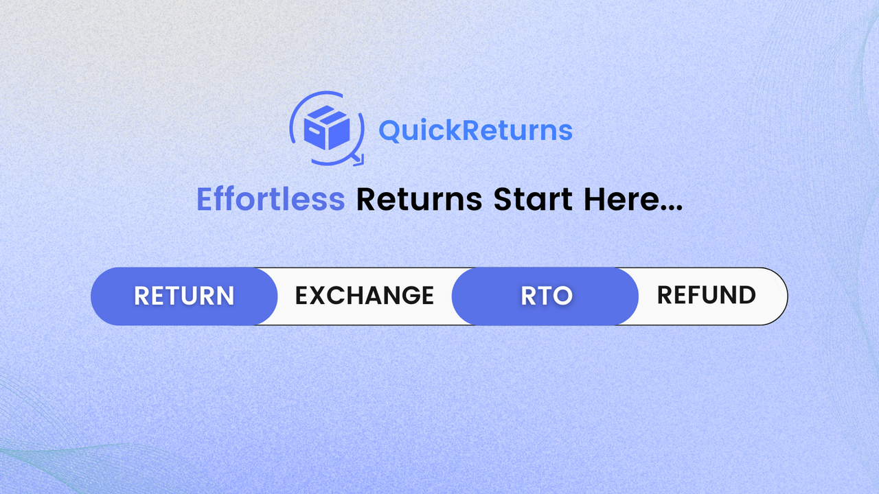 使用QuickReturns进行退货、换货和RTO