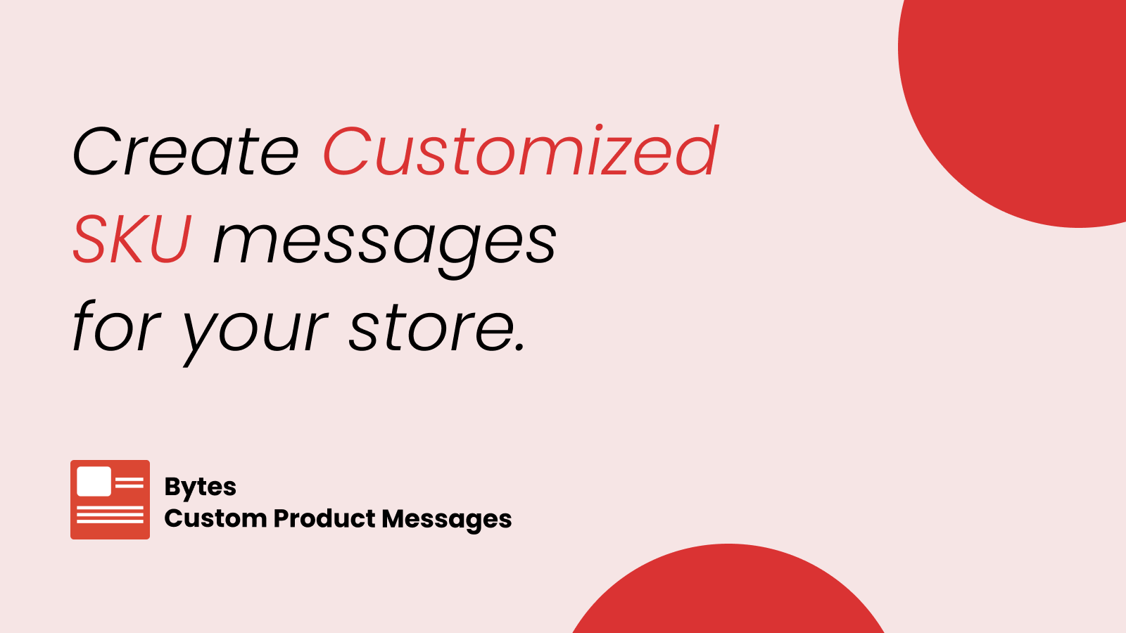 Bytes Custom Product Messages