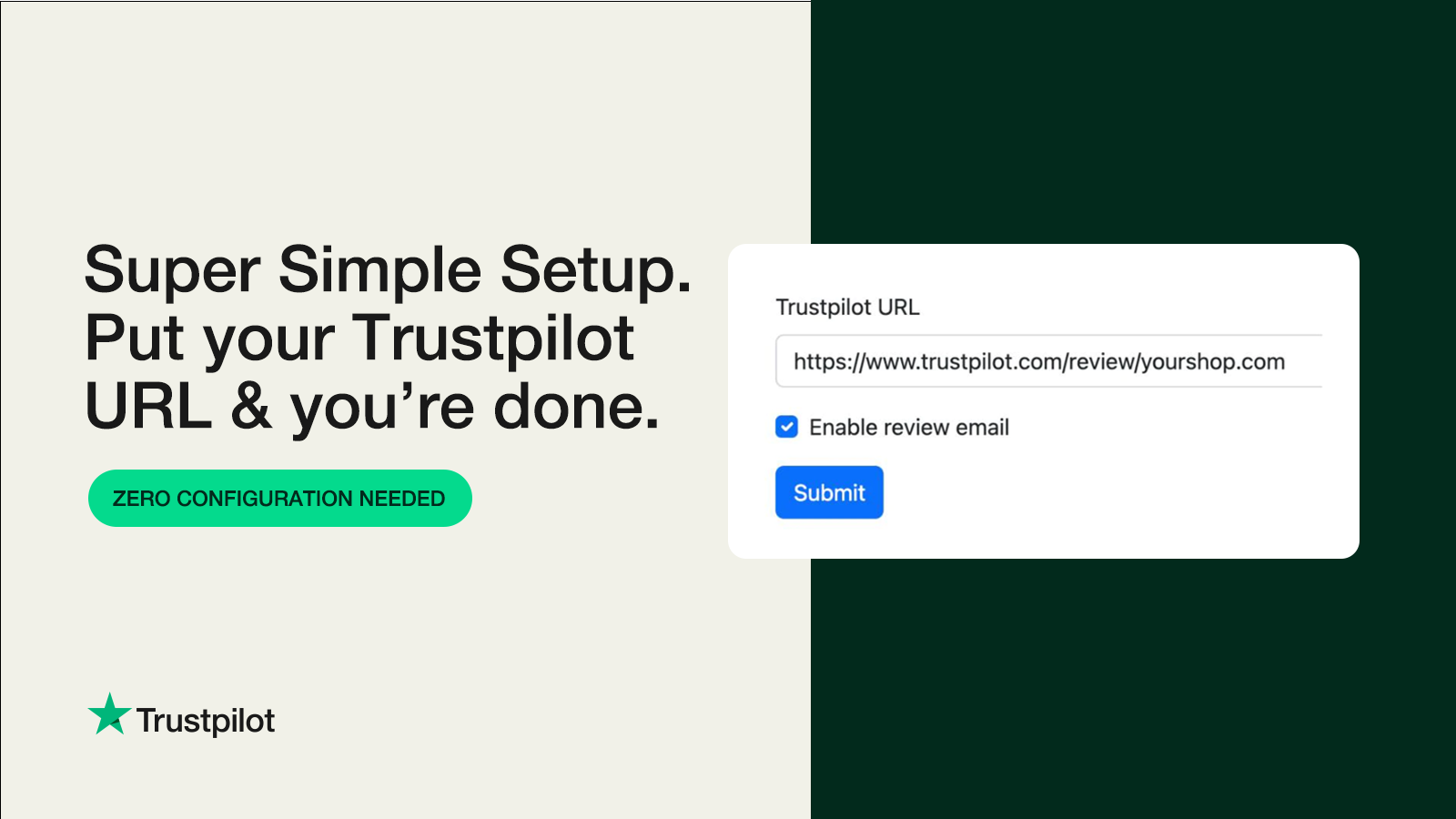 Configuración super simple. ¡Pon tu URL de Trustpilot y listo!