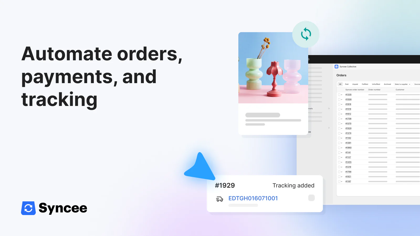 Automate orders, payments, and tracking