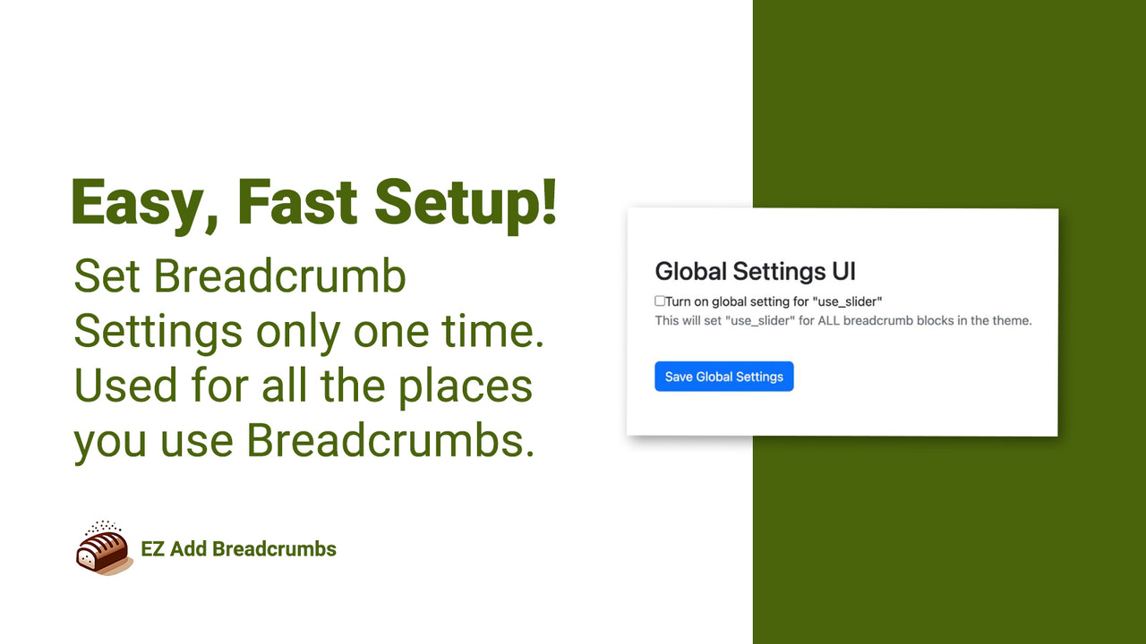 ¡Configuración fácil y rápida! Configura los ajustes de Breadcrumb solo una vez.