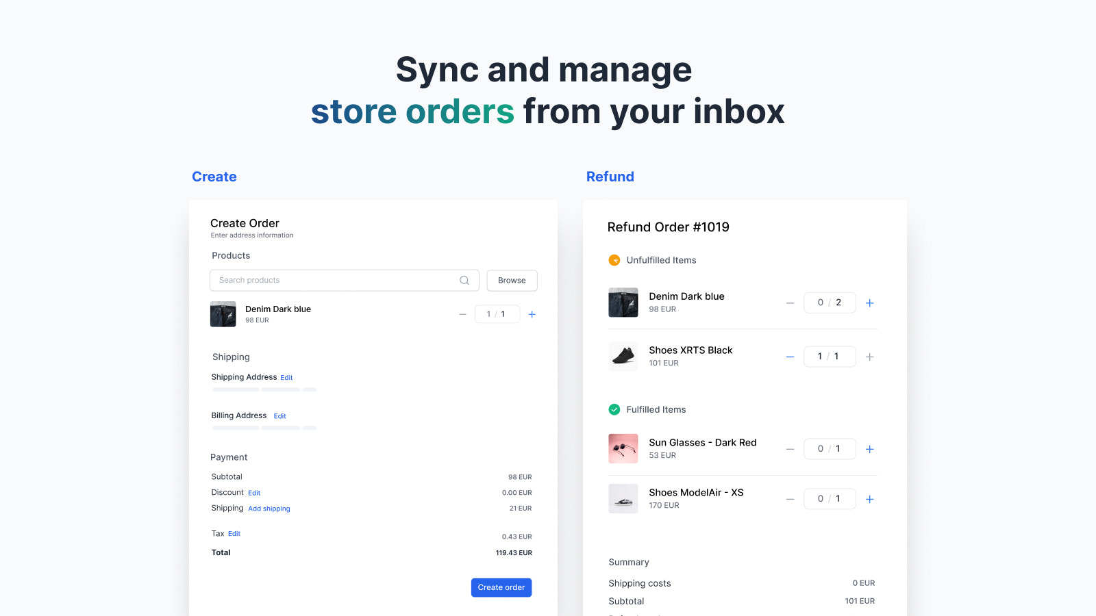 Sync and manage your orders from your inbox