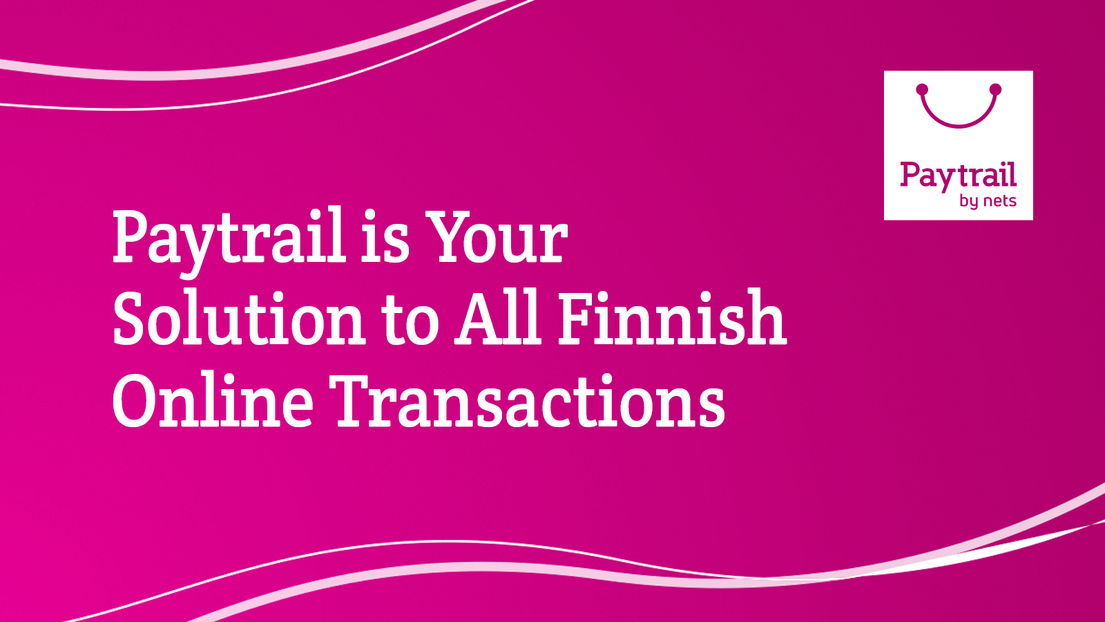 Solución de pago Paytrail para transacciones en línea