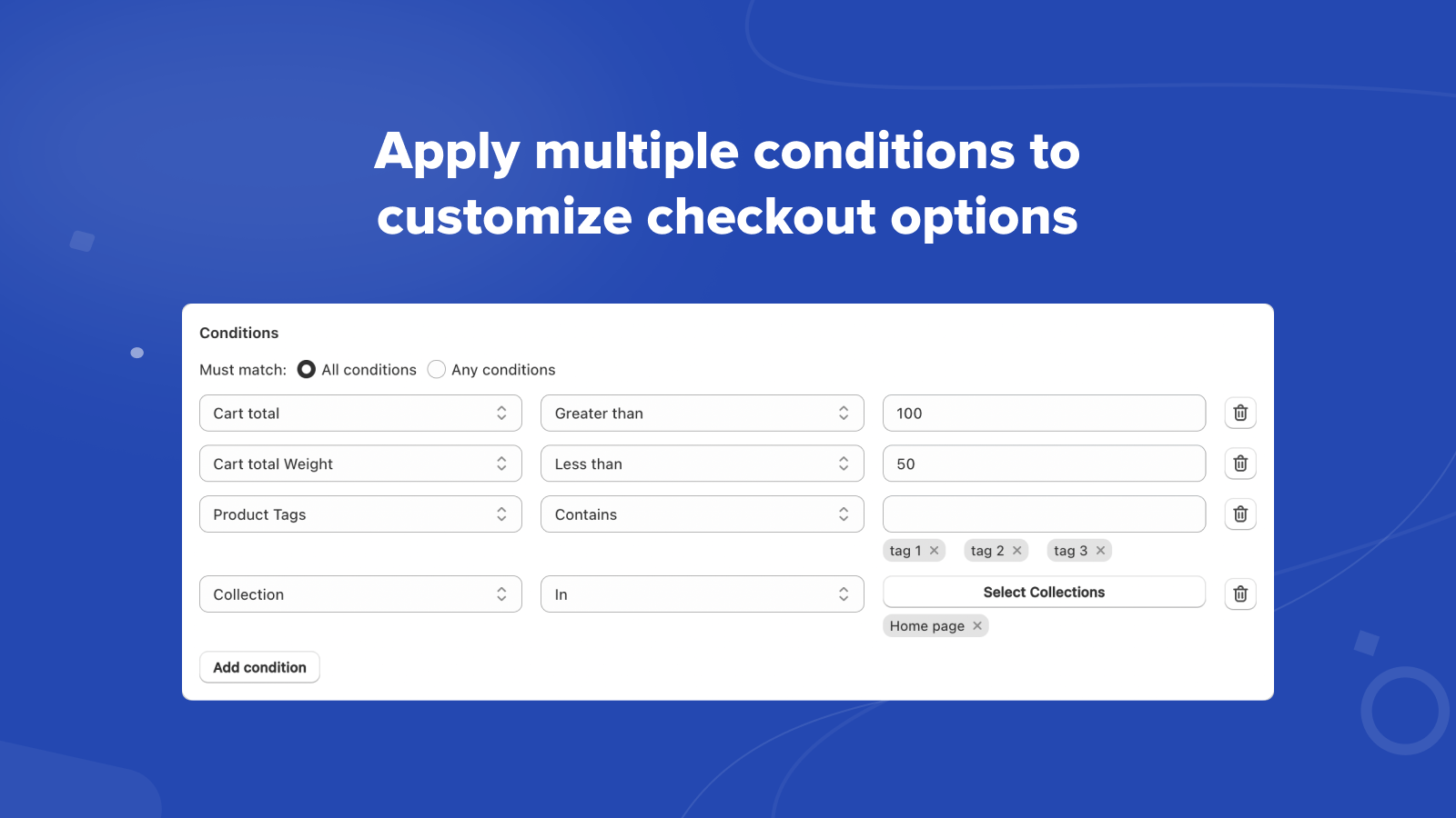 Aplicar múltiplas condições para personalizar opções de checkout