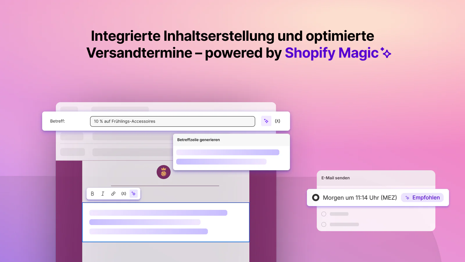 Integrierte Inhaltserstellung und optimierte Versandtermine 