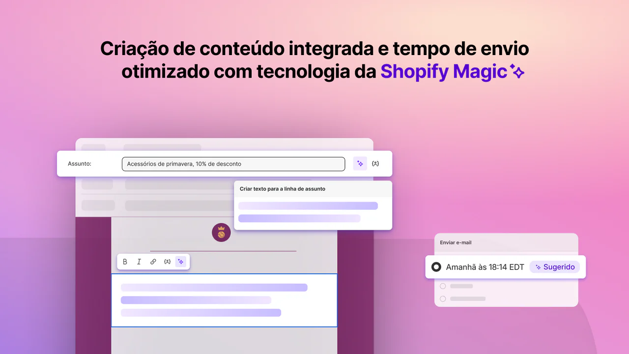 Criação de conteúdo integrada e tempo de envio otimizado