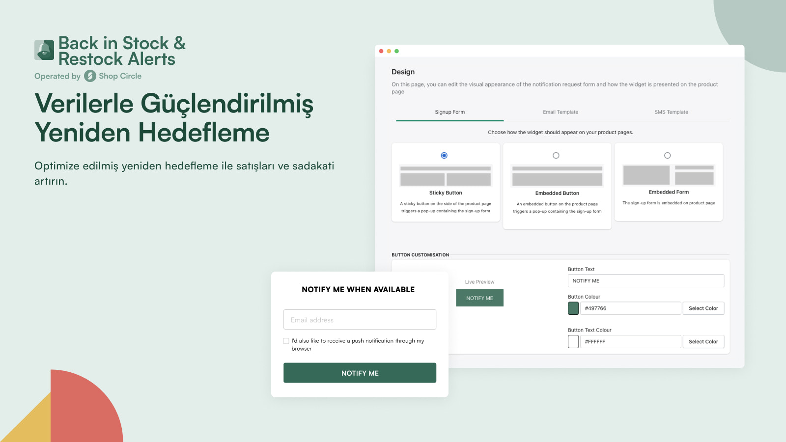 Optimize edilmiş re-targeting ile satışları ve sadakatı artırın.