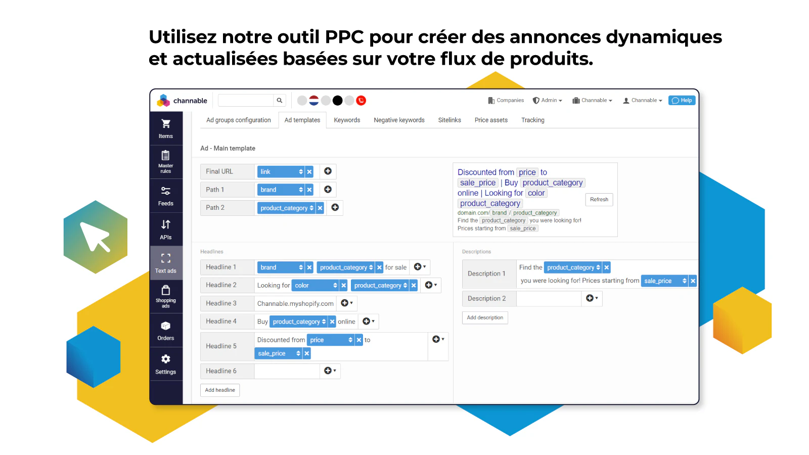 Créez des annonces dynamiques avec les données de vos flux