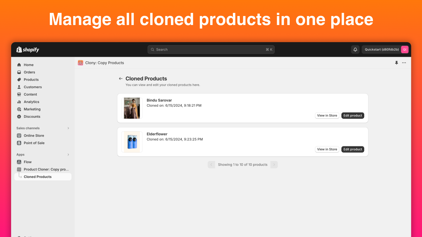 Manage all cloned products in one place