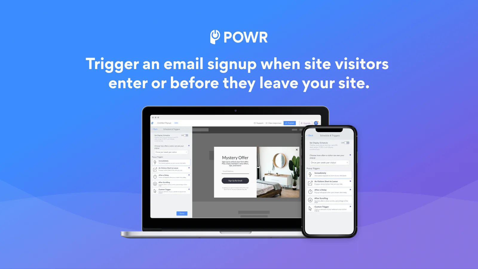 Trigger an email signup upon entry or exit