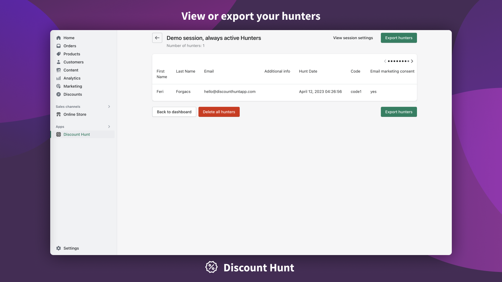 Visualize ou exporte seus caçadores