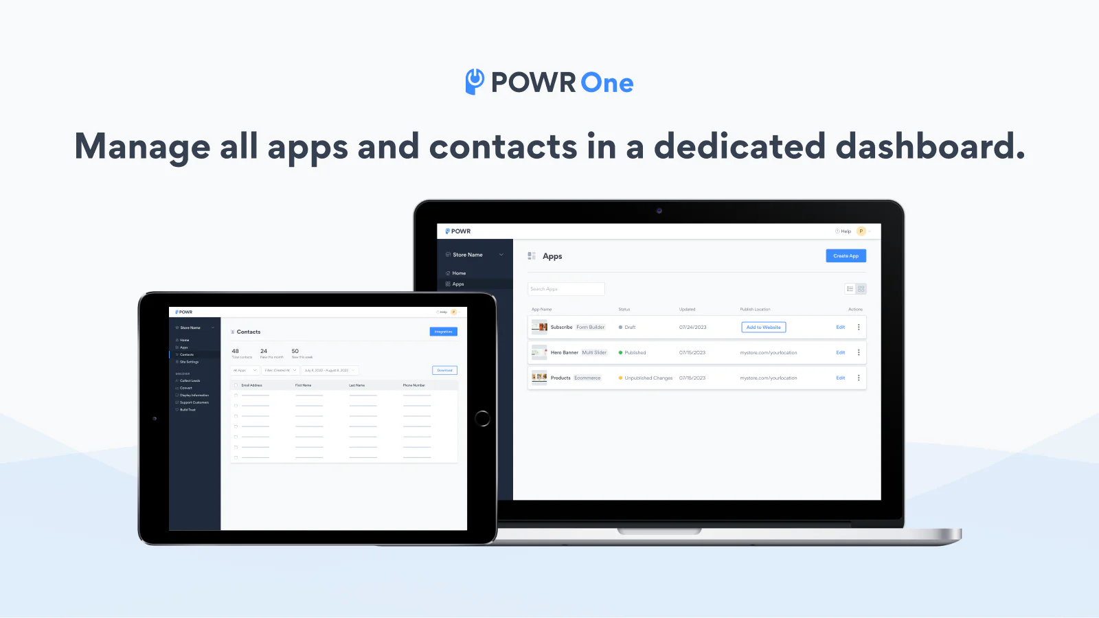 Manage all apps and contacts in a dedicated dashboard