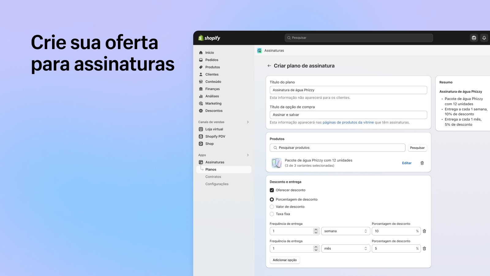 Crie sua oferta para assinaturas