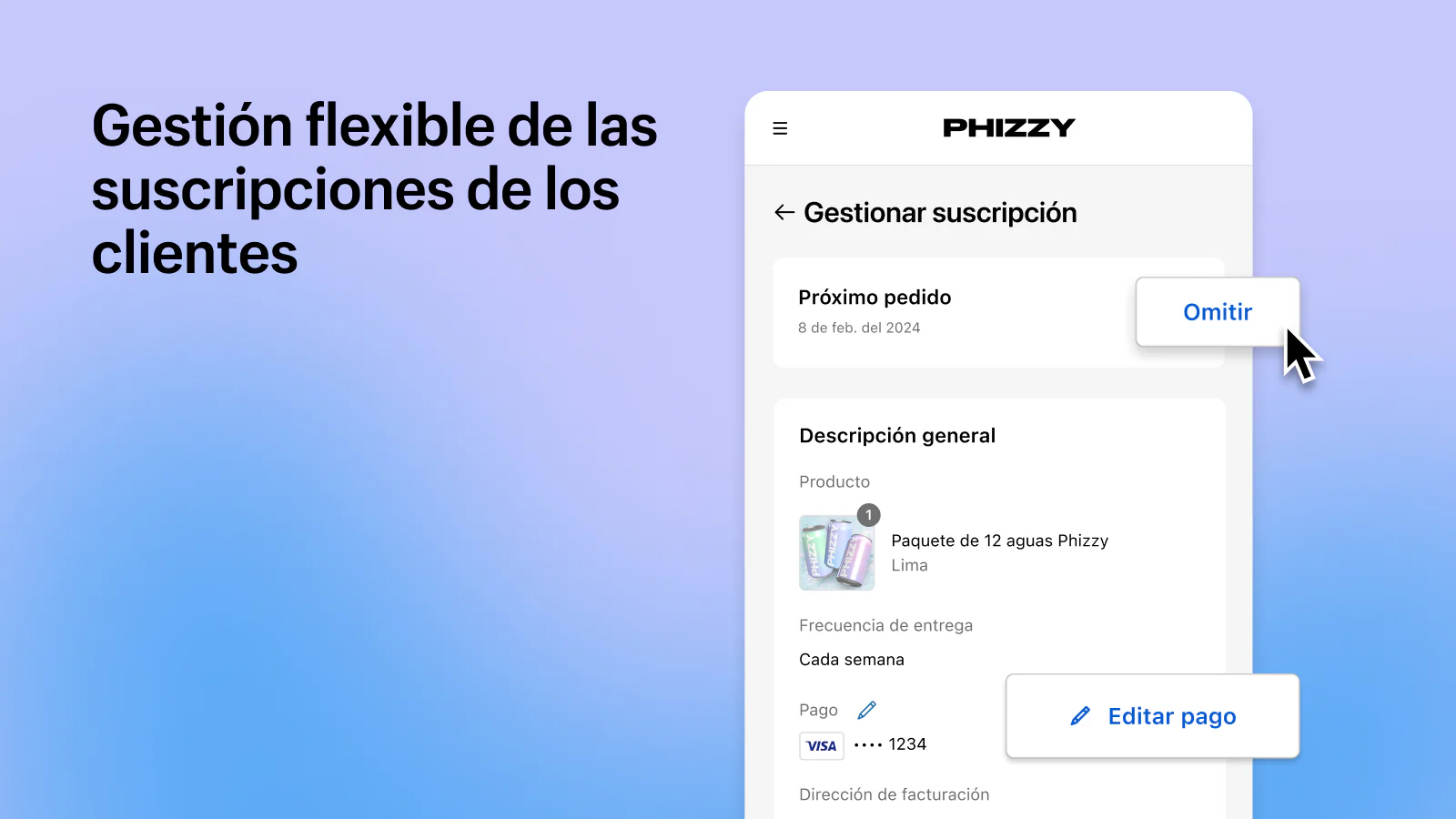 Gestión flexible de las suscripciones de los clientes