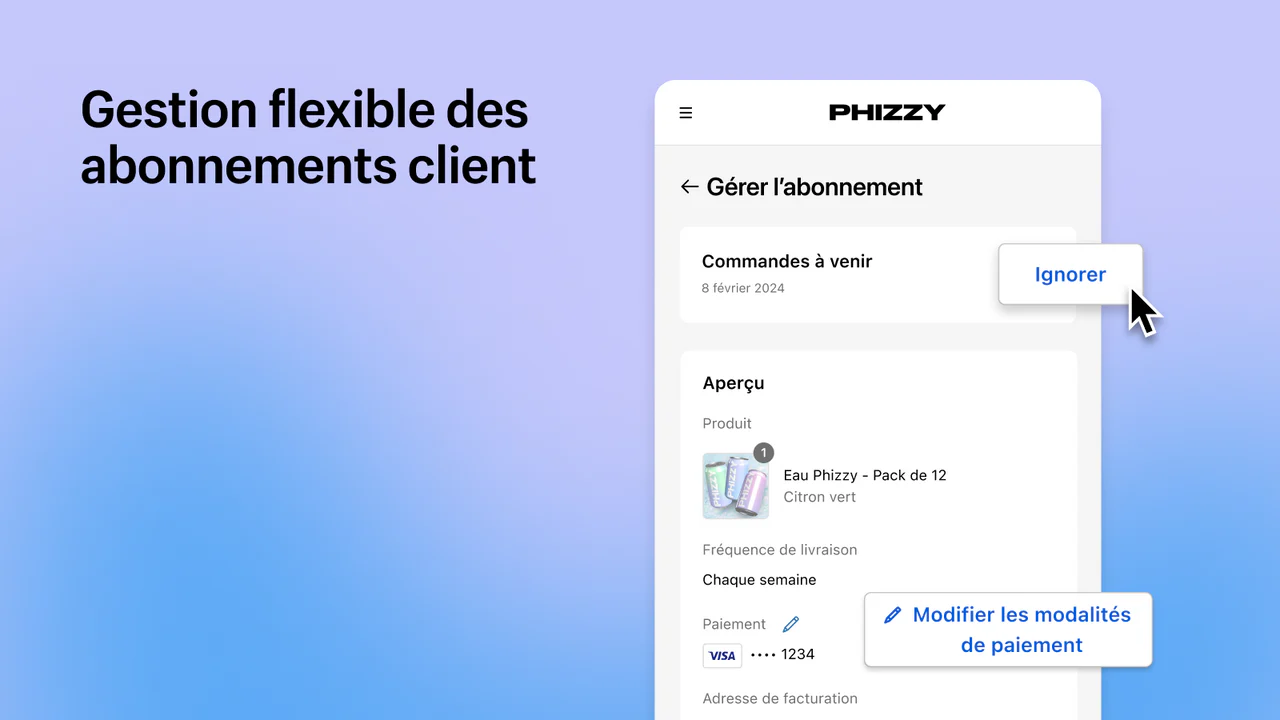 Gestion flexible des abonnements client