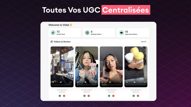 Toutes vos vidéos UGC centralisées sur notre application.