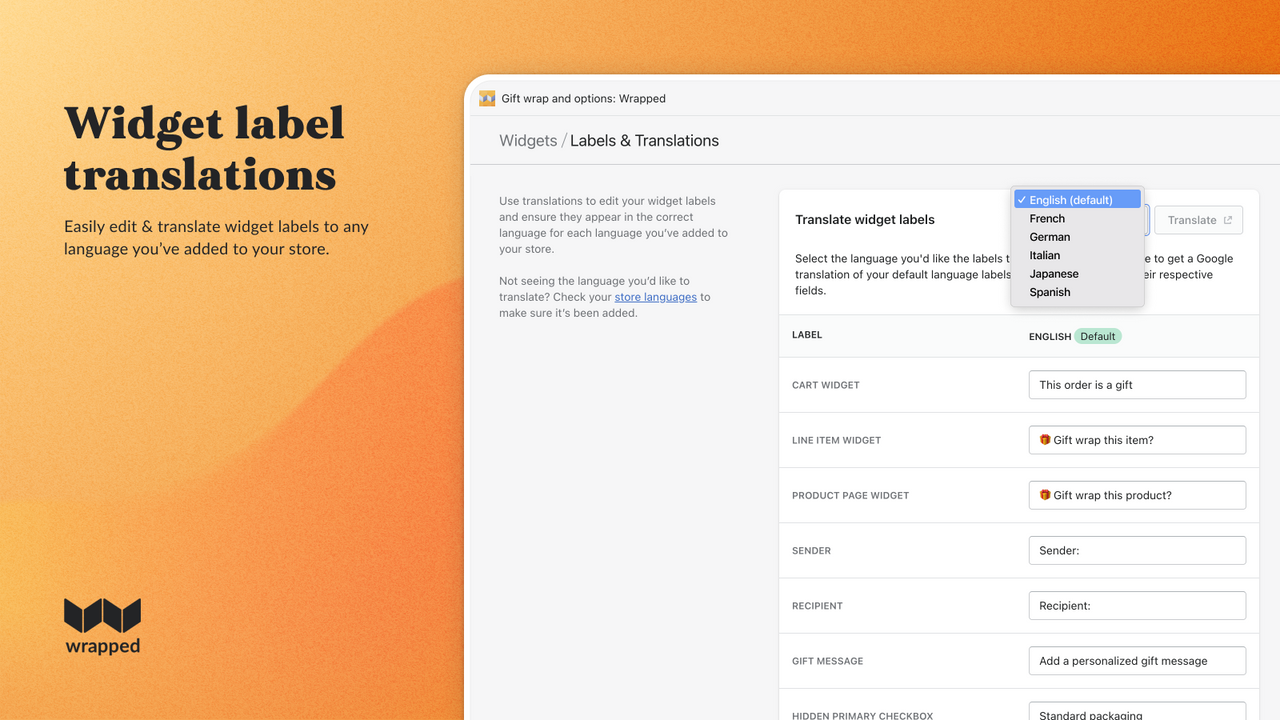 Translations. Easily translate widget labels to any language.