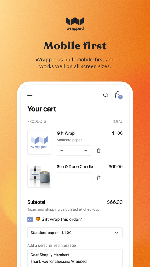 Wrapped is built mobile first. Widgets work on all screen sizes.