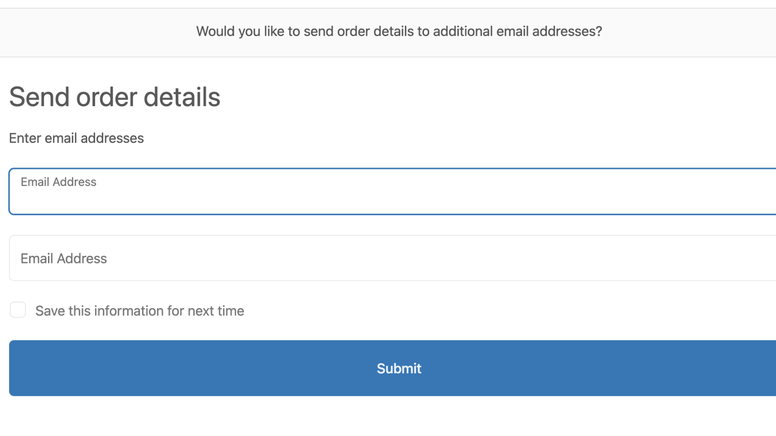 Email addresses form in the storefront's post checkout page