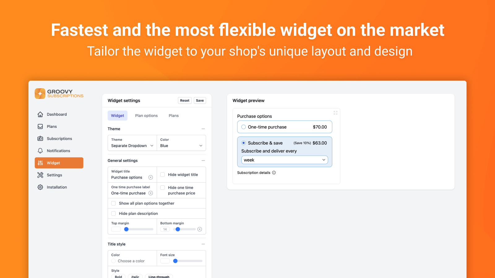 Le widget le plus rapide et le plus flexible sur le marché