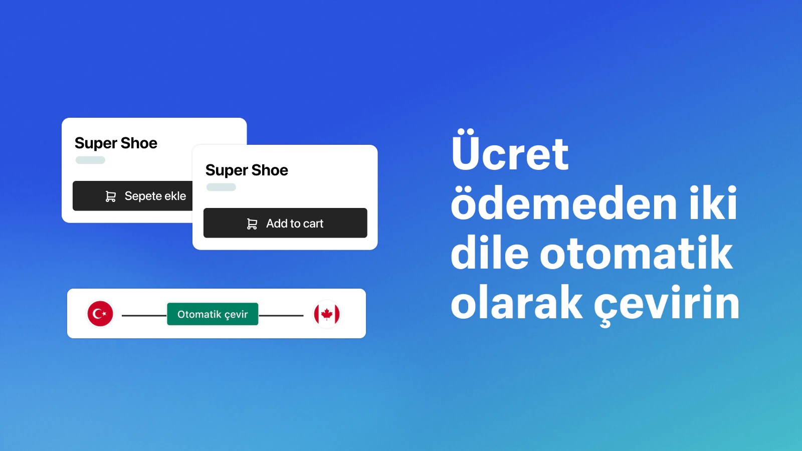 Ücret ödemeden iki dile otomatik olarak çevirin