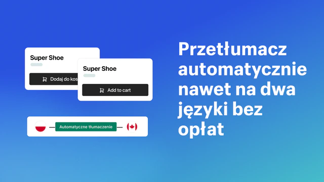 Przetłumacz automatycznie nawet na dwa języki bez opłat