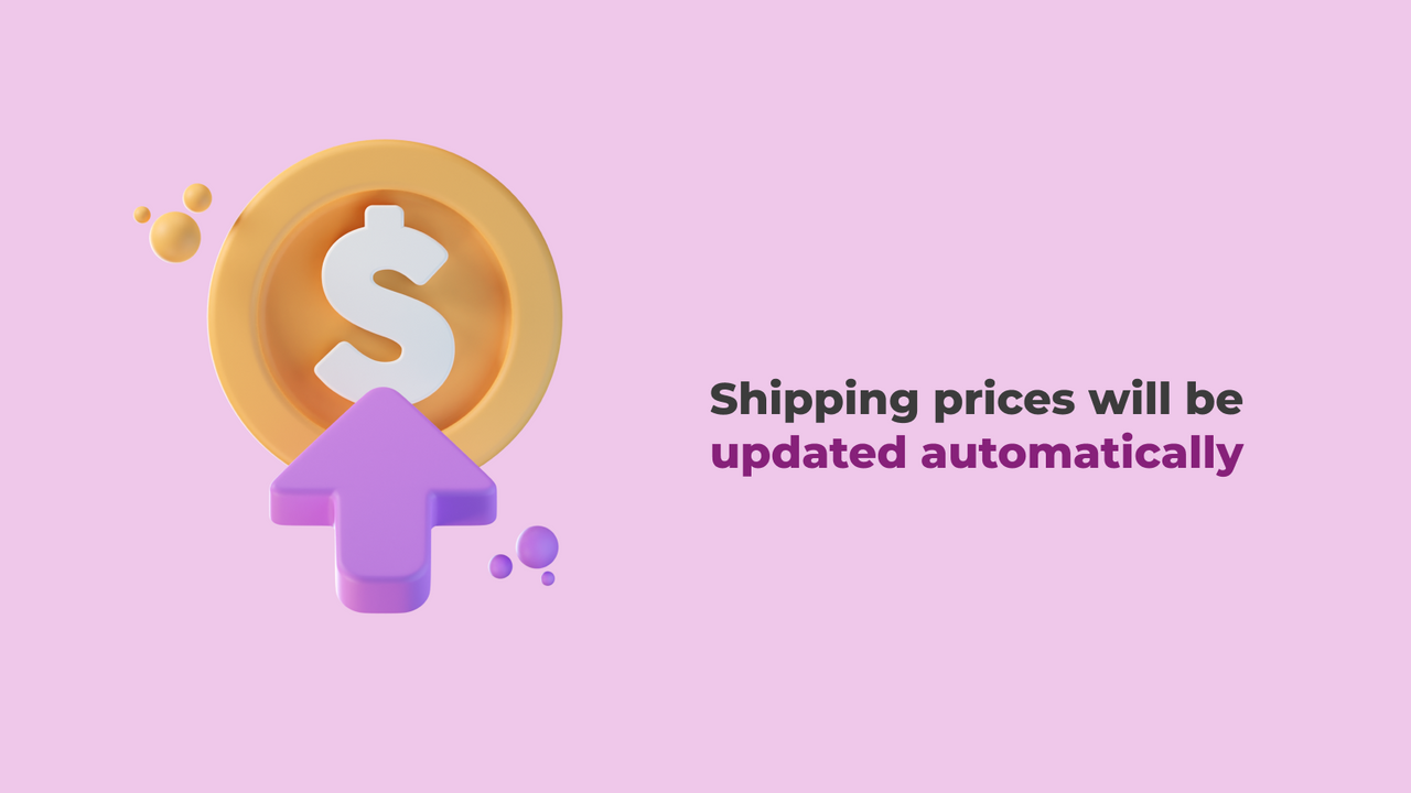 shipping prices will be updated automatically
