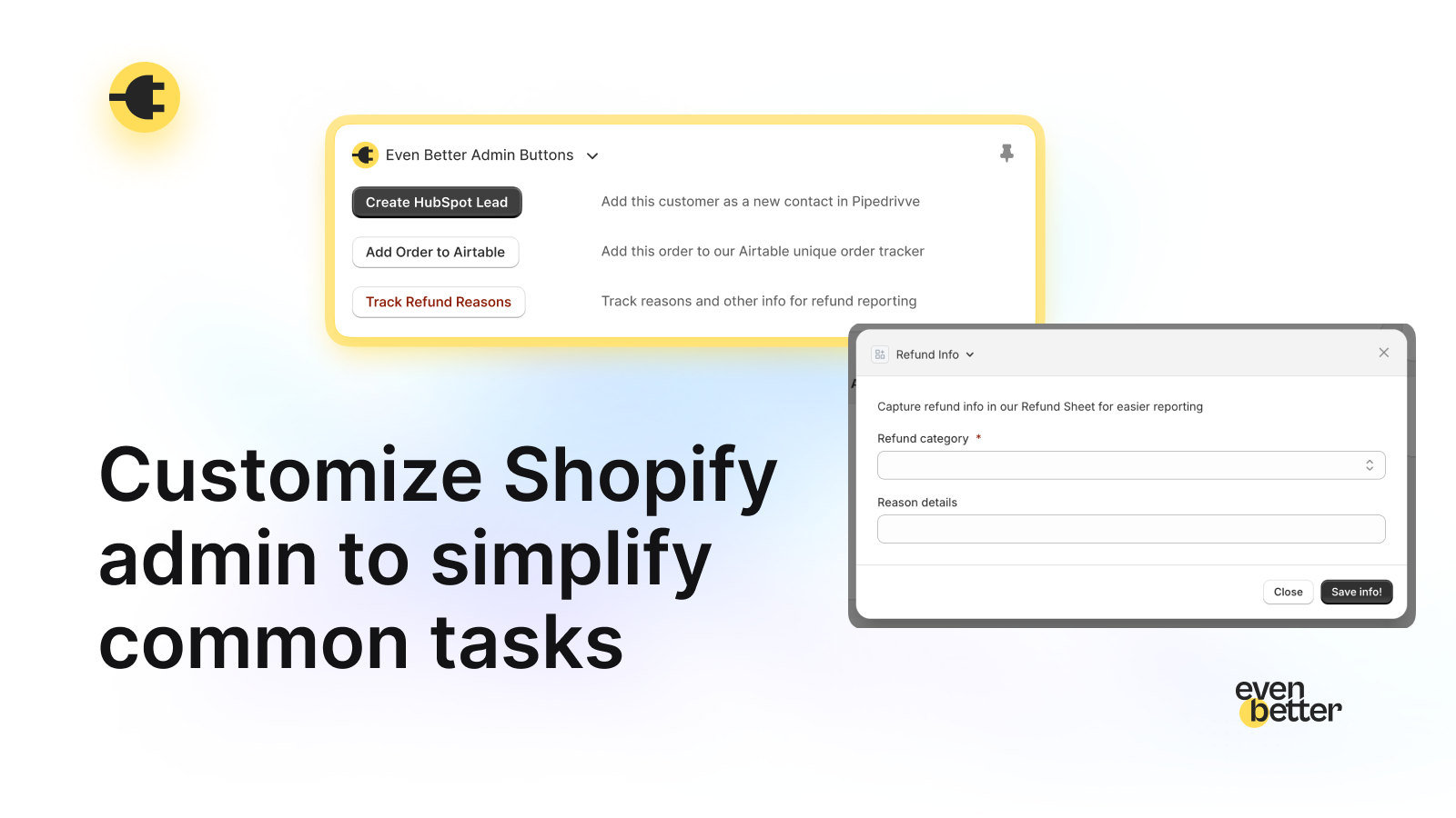 Customize Shopify admin to simplify common management tasks