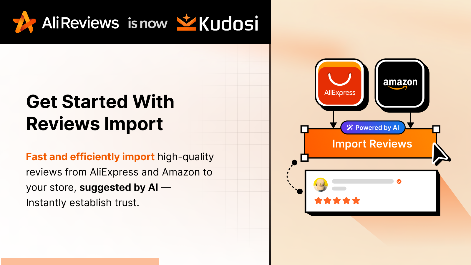 Kudosi (Ali Reviews) import reviews from AliExpress, Amazon