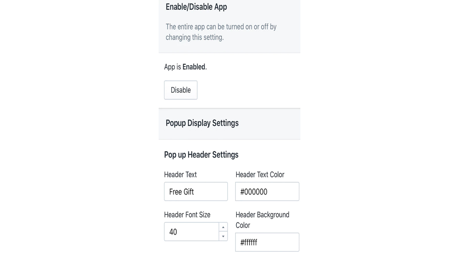 In the backend, you can enable or disable the app.