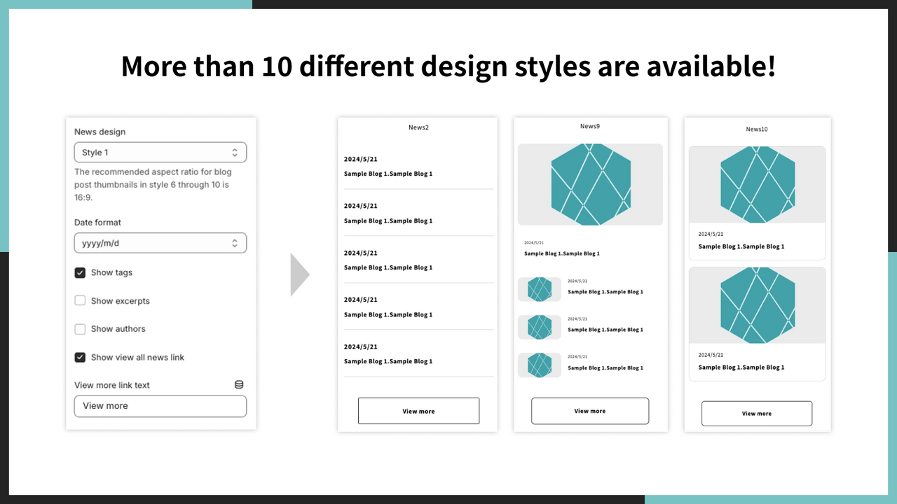 ¡Están disponibles más de 10 estilos de diseño diferentes!