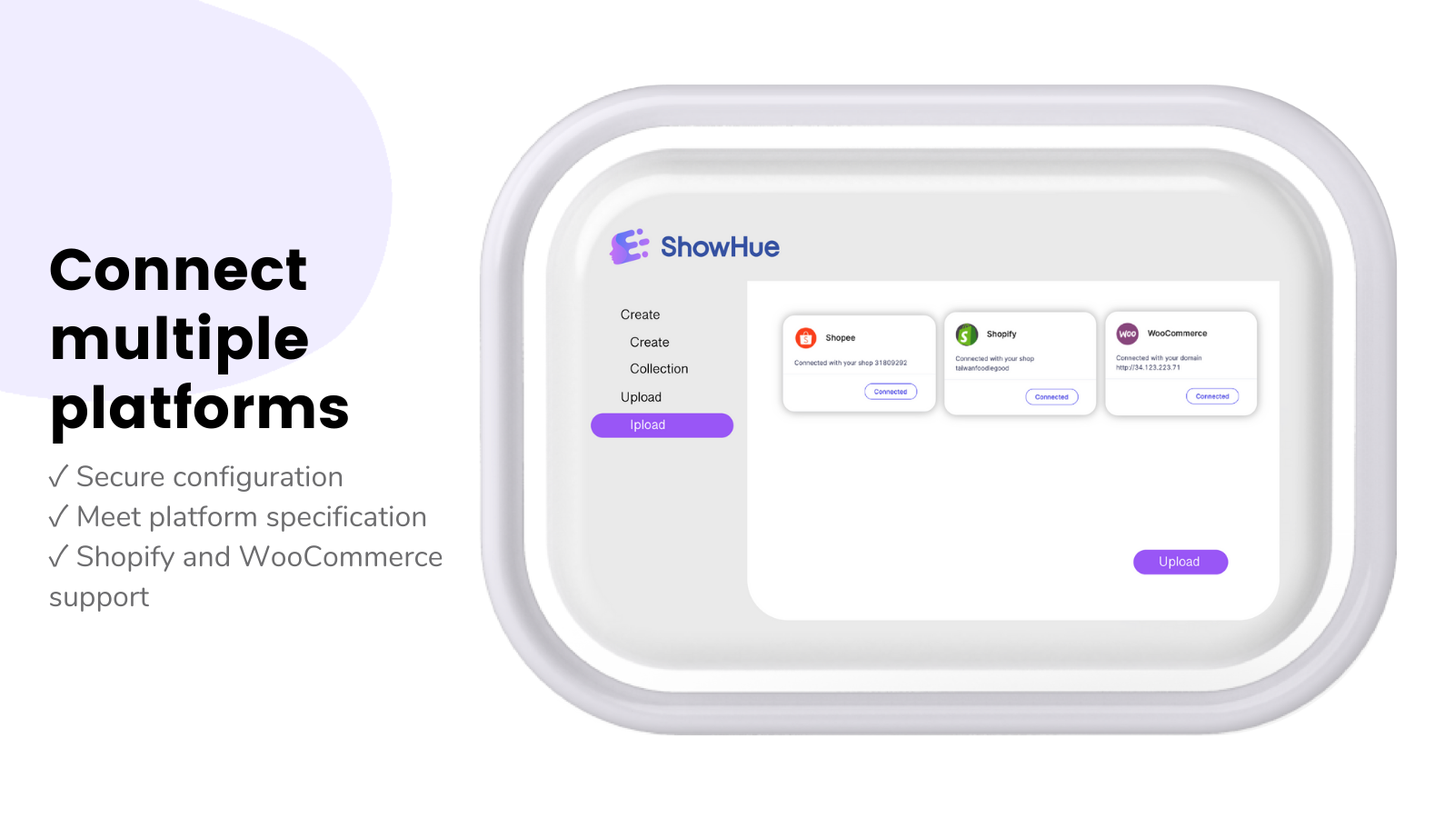 Connect multiple platforms