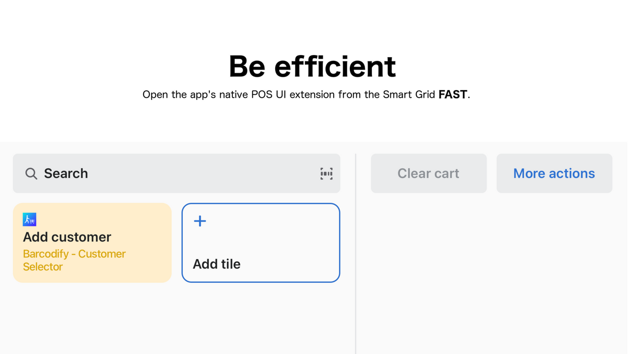 Wees efficiënt. Open de native POS UI-extensie SNEL - Barcodify