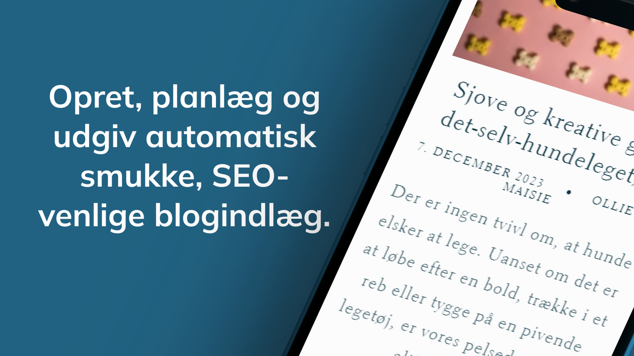 Automatiseret SEO-venlig blogoprettelse og -udgivelse