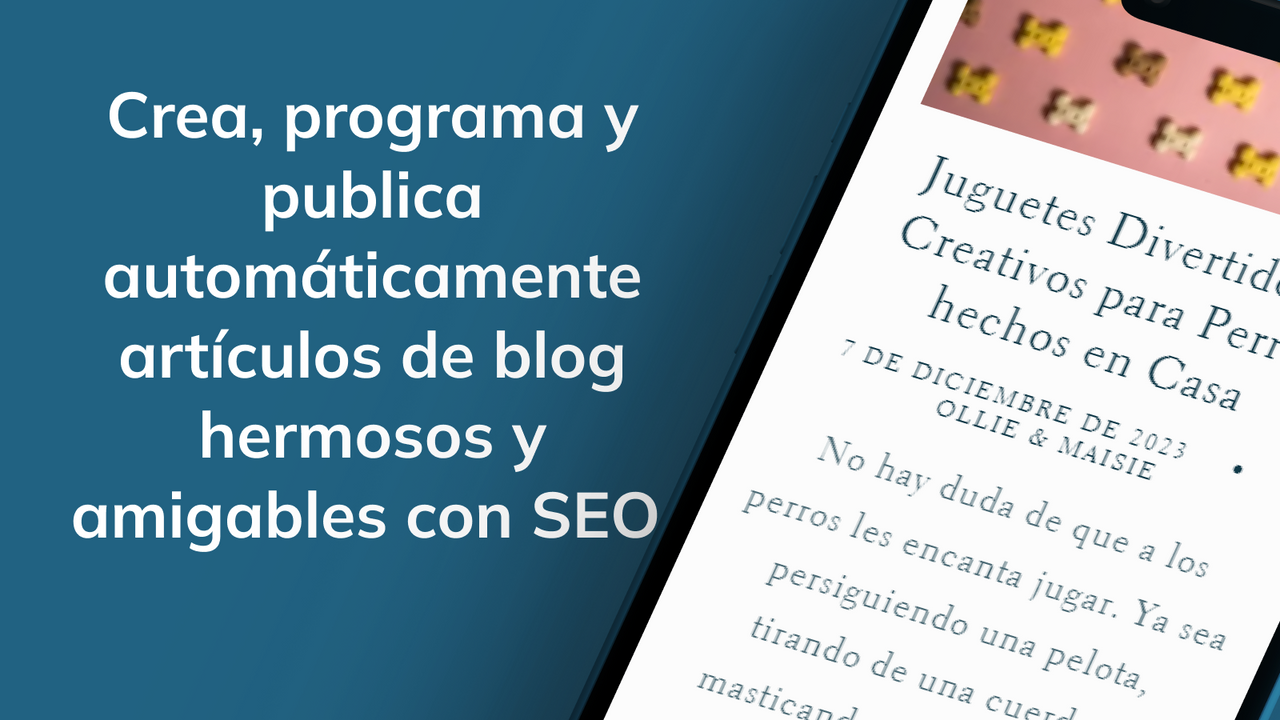 Creación y publicación automatizada de blogs SEO-friendly.