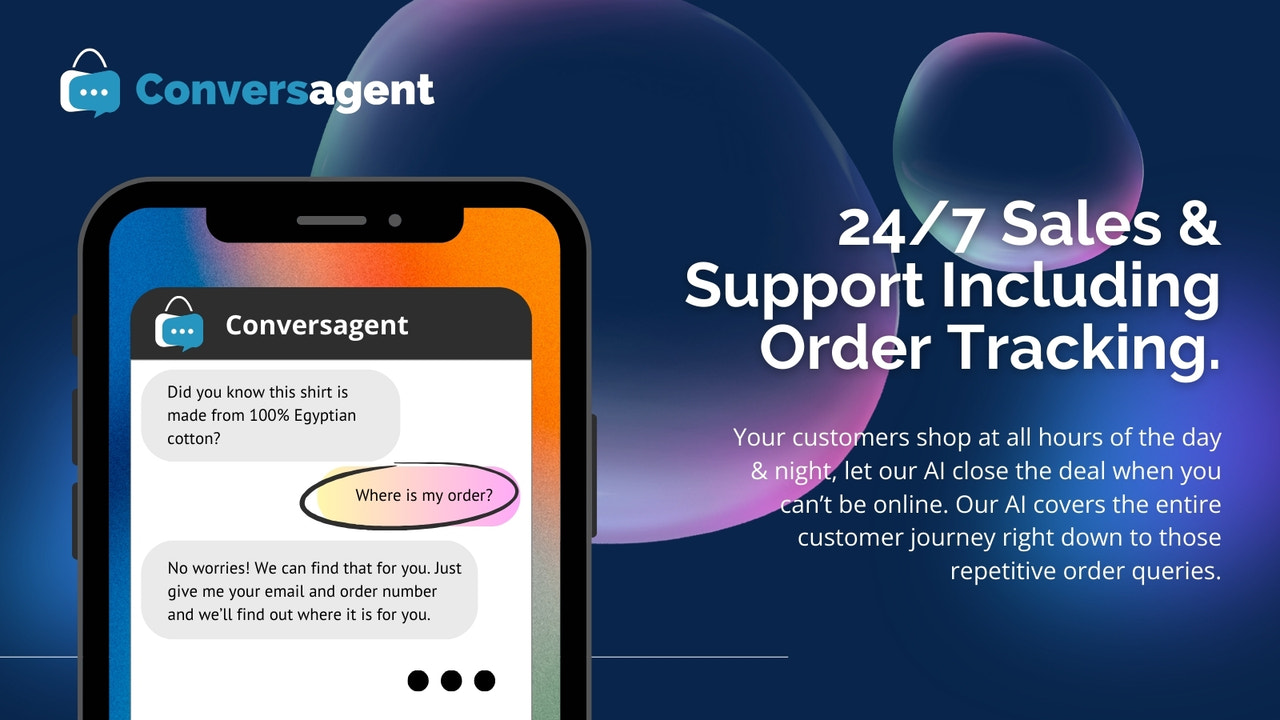 24/7 Support including Order Tracking.