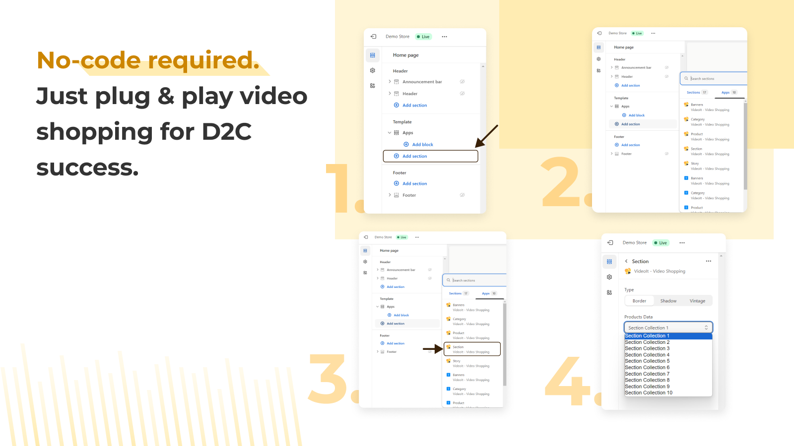 No-Code Required. Just Plug & Play Video Shopping 