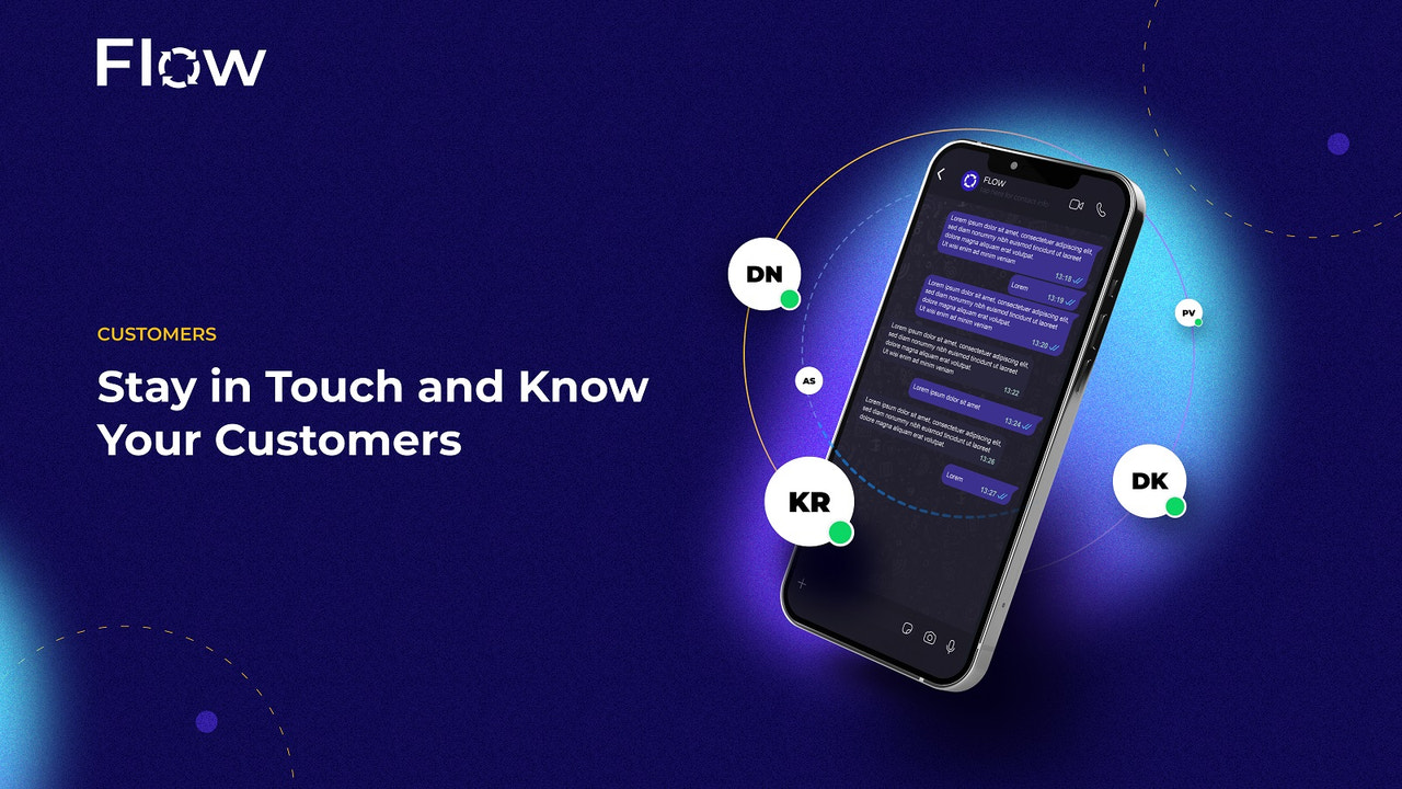 Stay in touch and know your customers