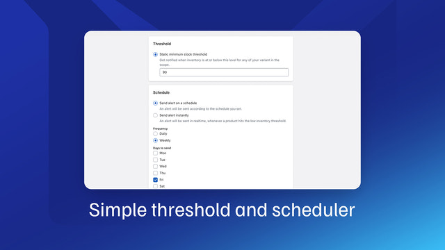 Simple threshold and scheduler