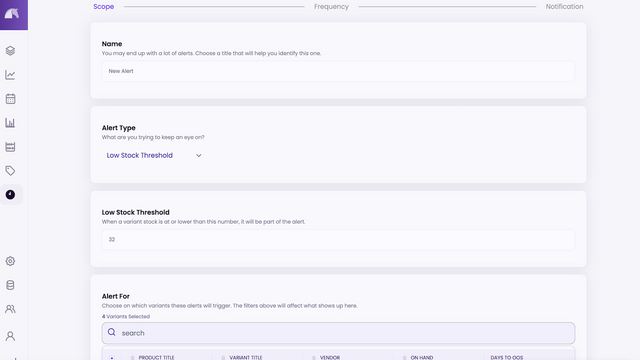 Set custom alert thresholds down to SKU/variant level