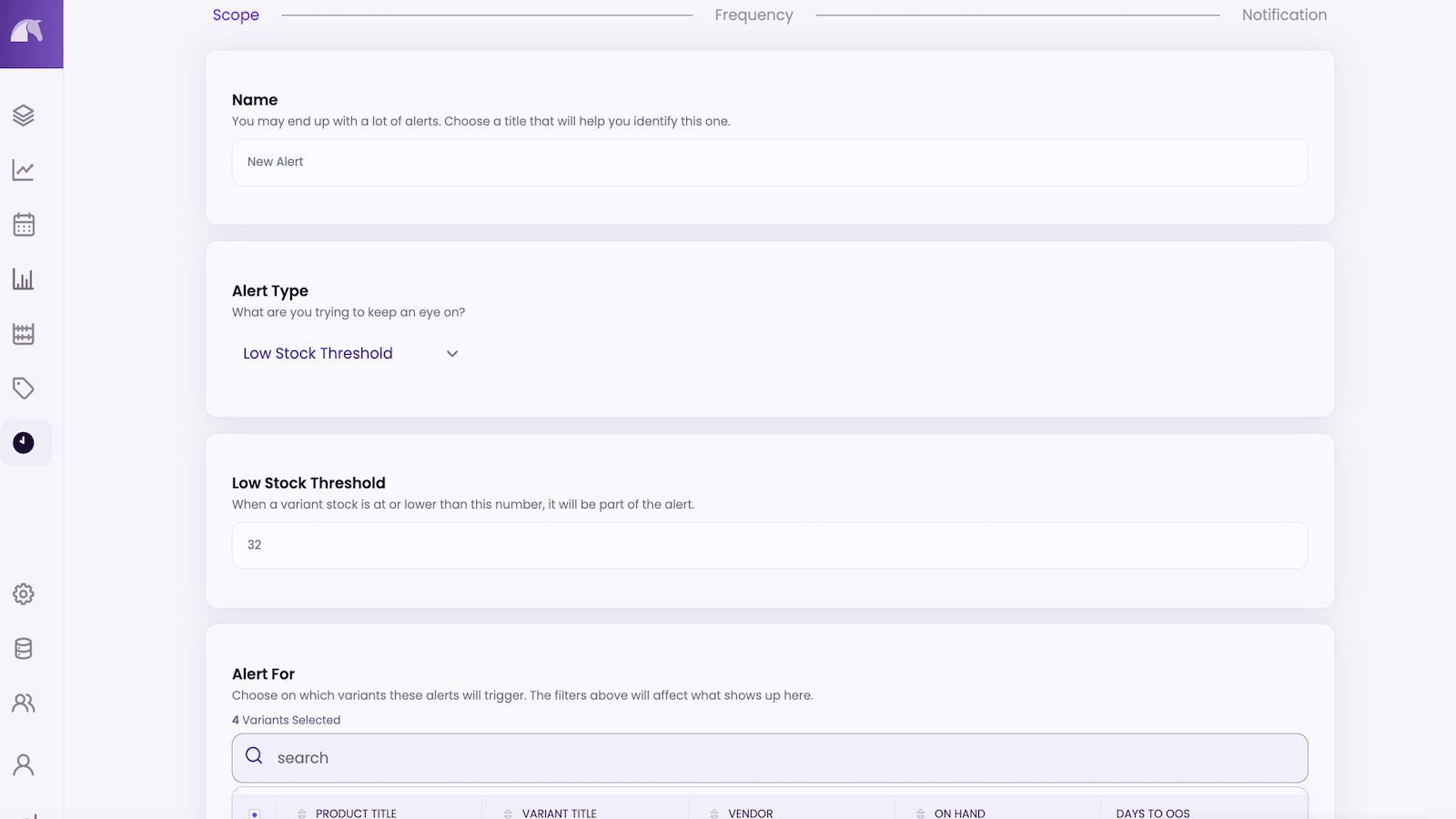 Set custom alert thresholds down to SKU/variant level