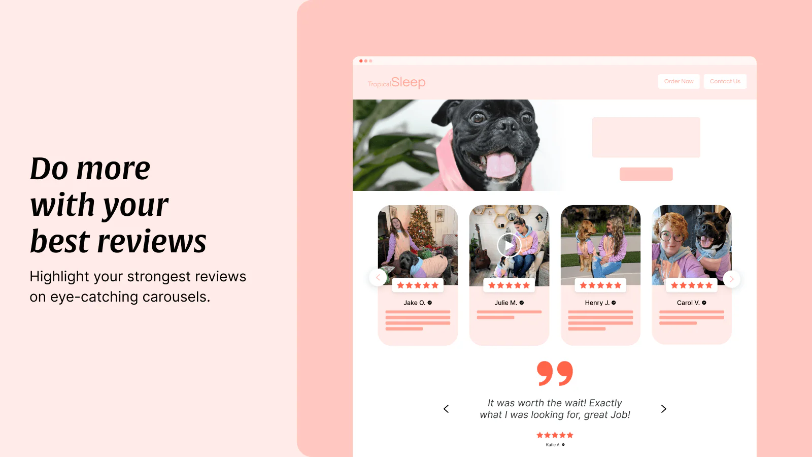 Highlight your best reviews on beautiful reviews carousels