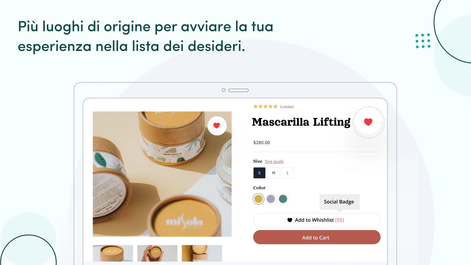 Diversi luoghi dove mostrare il pulsante e la pagina Wishlist