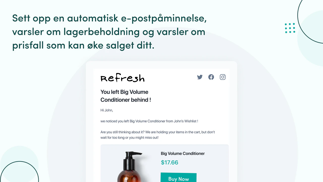 Restockvarsler og varsler om favorittvarenes prisfall.